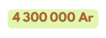 4 300 000 Ar