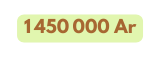 1 450 000 Ar