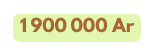 1 900 000 Ar