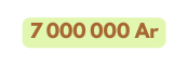 7 000 000 Ar